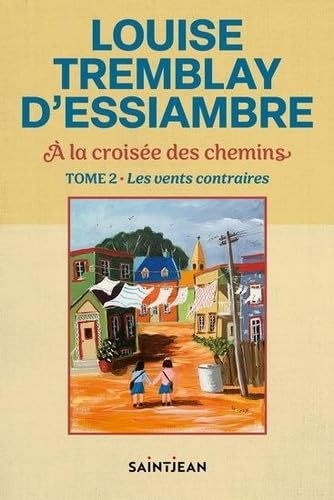 Livre Les vents contraires - Louise Tremblay Dessiambre (Livre d'occasion) - ISBN 2898275638