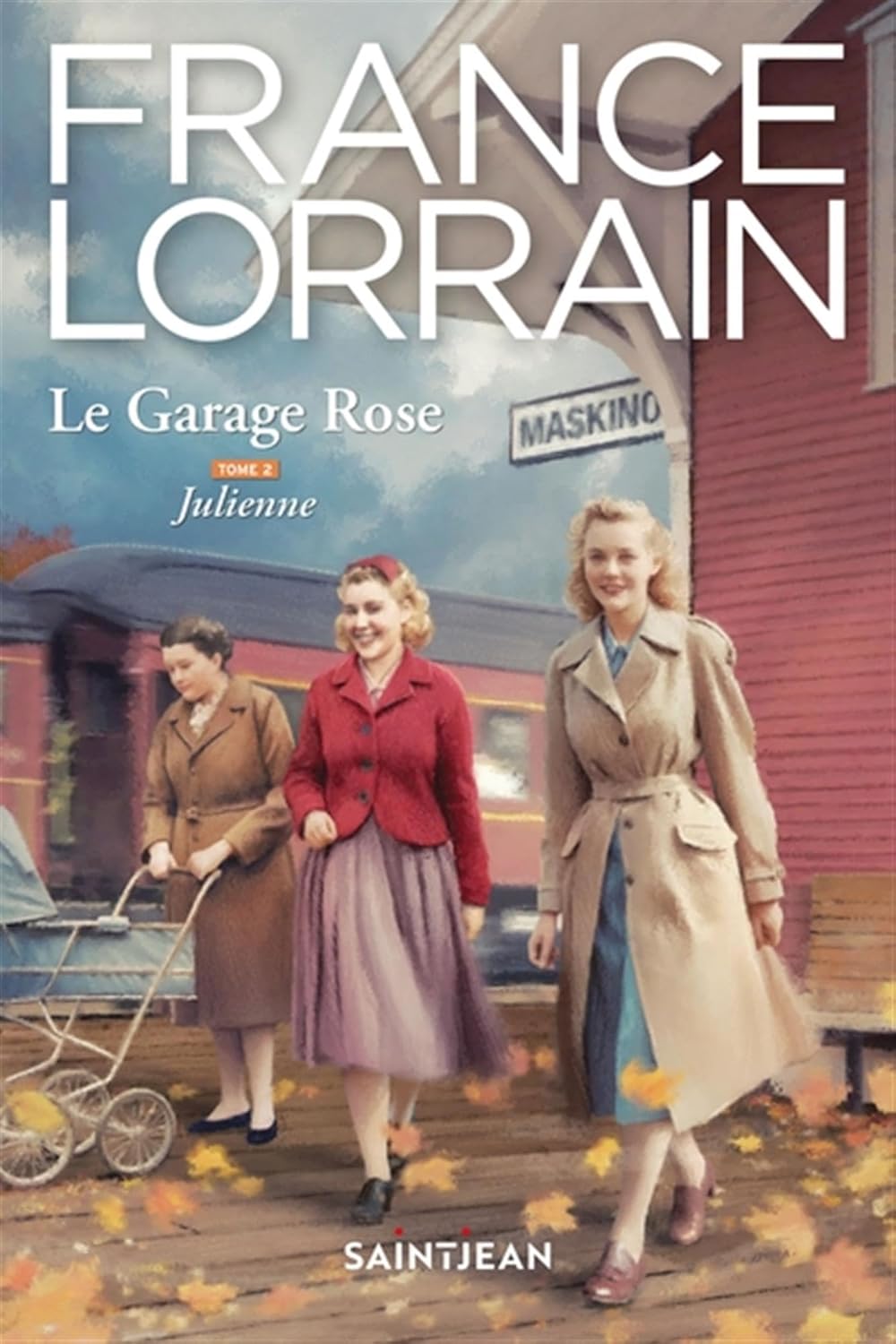 Livre Le garage Rose # 2 : Julienne (France Lorrain) (Livre d'occasion) - ISBN 2898276839
