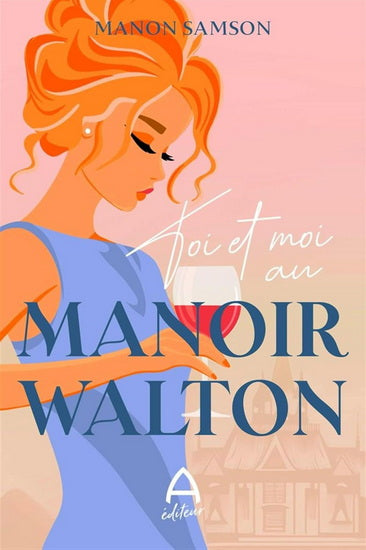 Livre Toi et moi au Manoir Walton - Manon Samson (Livre d'occasion)