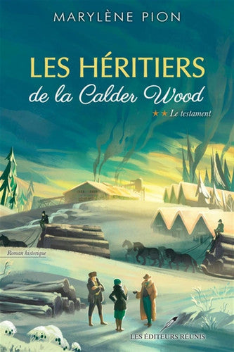 Livre Le testament # 2 : Les héritiers de la Calder Wood (Marylène Pion) (Livre d'occasion) -...