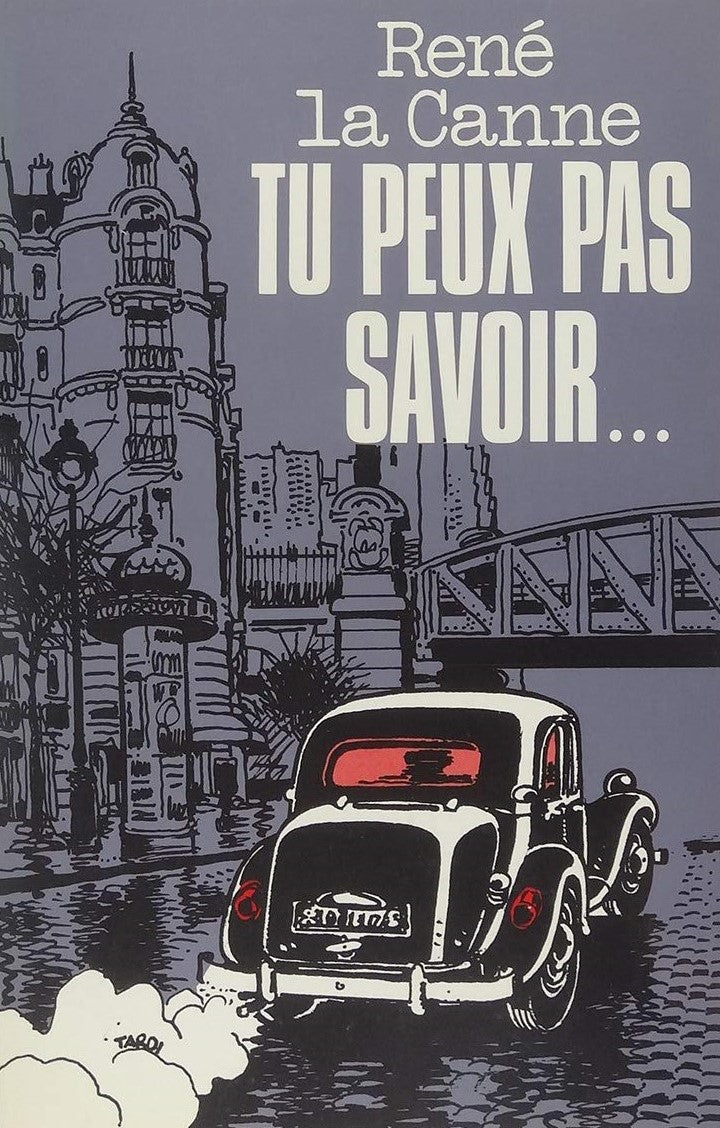 Livre Tu peux pas savoir… - René la Canne (Livre d'occasion) - ISBN 2904184821