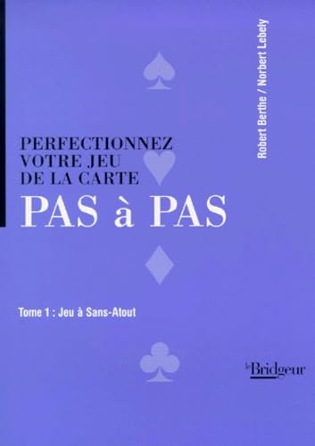 Livre Jeu à Sans-Atout - Robert Berthe (Livre d'occasion) - ISBN 2905660767