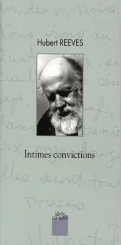 Intimes convictions - Hubert Reeves