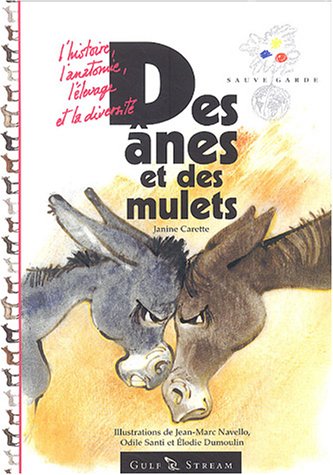 Livre Des ânes et des mulets - Janine Carette (Livre d'occasion) - ISBN 2909421341