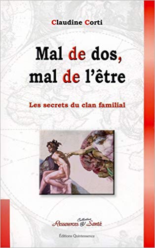Livre Mal de dos, mal de l'être - Claudine Corti (Livre neuf)
