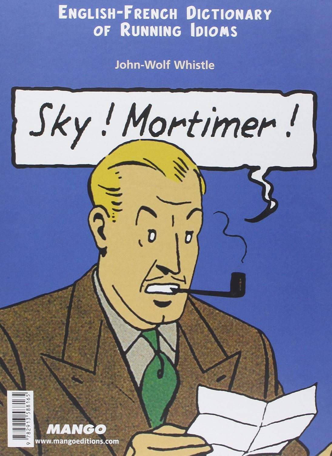 Livre Ciel! Blake! - Sky! Mortimer! - Jean-loup Chiflet (Livre d'occasion) - ISBN 2913588166