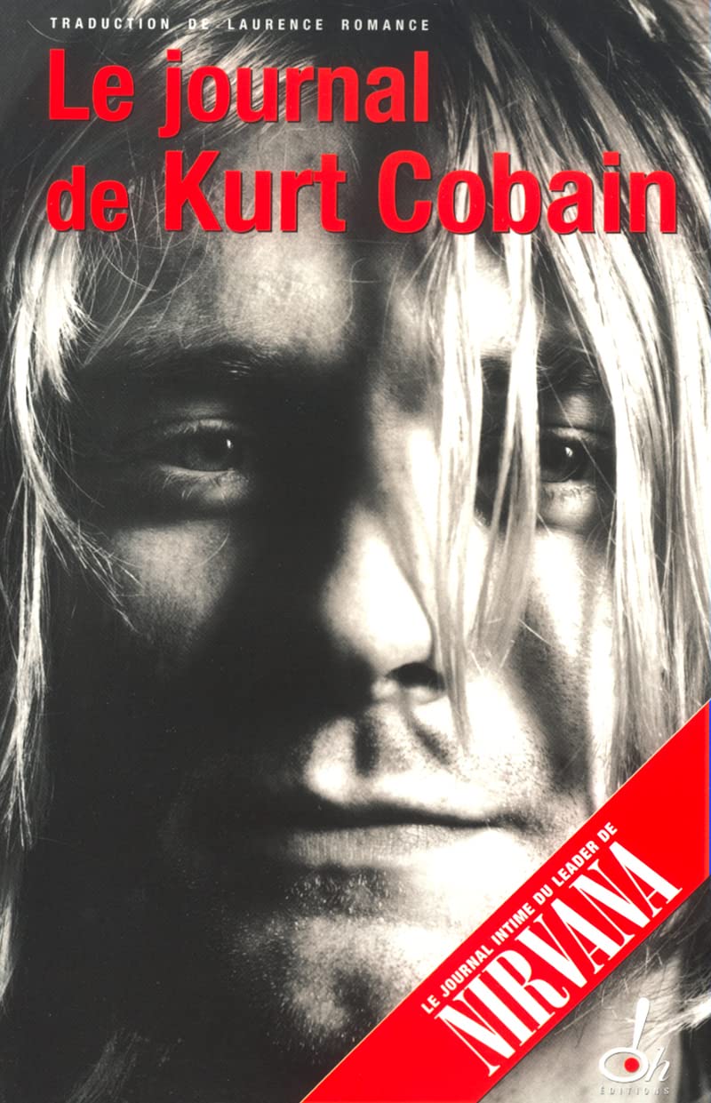 Livre Le journal de Kurt Cobain : Le journal intime du leader de Nirvana (Livre d'occasion) - ISB...