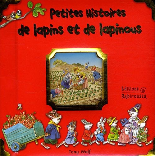 Livre Petites histoires de lapins et de lapinous - Céline Vielfaure (Livre d'occasion) - ISBN 291...