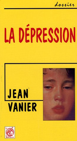 Livre La dépression - Jean Vanier (Livre d'occasion) - ISBN 2915614040