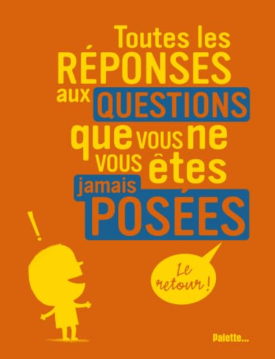 Livre Toutes les réponses aux questions que vous ne vous êtes jamais posées - Philipp Nessmann (L...