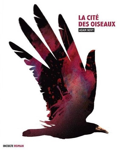 Livre La cité des oiseaux - Adam Novy (Livre d'occasion) - ISBN 291694088X