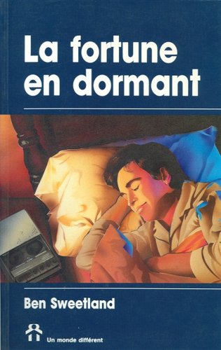 Livre La fortune en dormant - Ben Sweetland (Livre d'occasion) - ISBN 2920000438