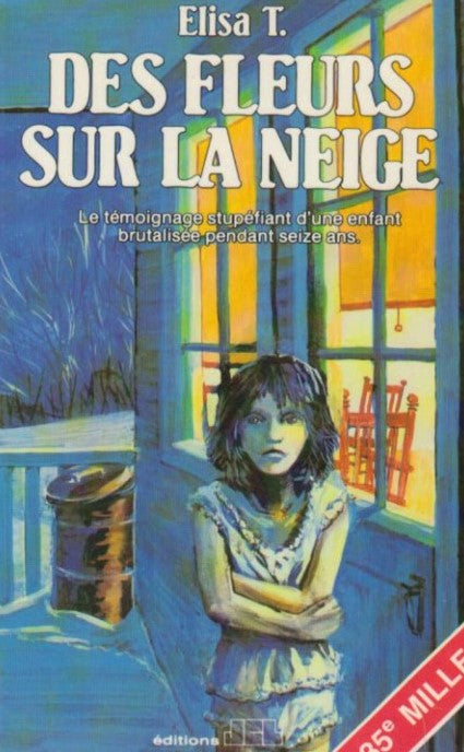 Livre Des fleurs sur la neige - Elisa T. (Livre d'occasion) - ISBN 2920176250