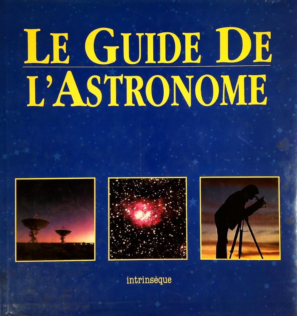 Livre Le guide de l'astronomie - Collectif (Livre d'occasion) - ISBN 2920373161