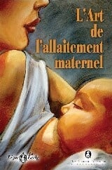 Livre L'art de l'allaitement maternel (Livre d'occasion) - ISBN 2920524127