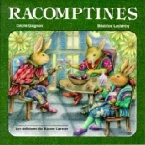 Livre Racomptines - Cécile Gagnon (Livre d'occasion) - ISBN 292066025X