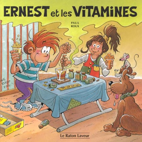Ernest et les vitamines - Paul Roux