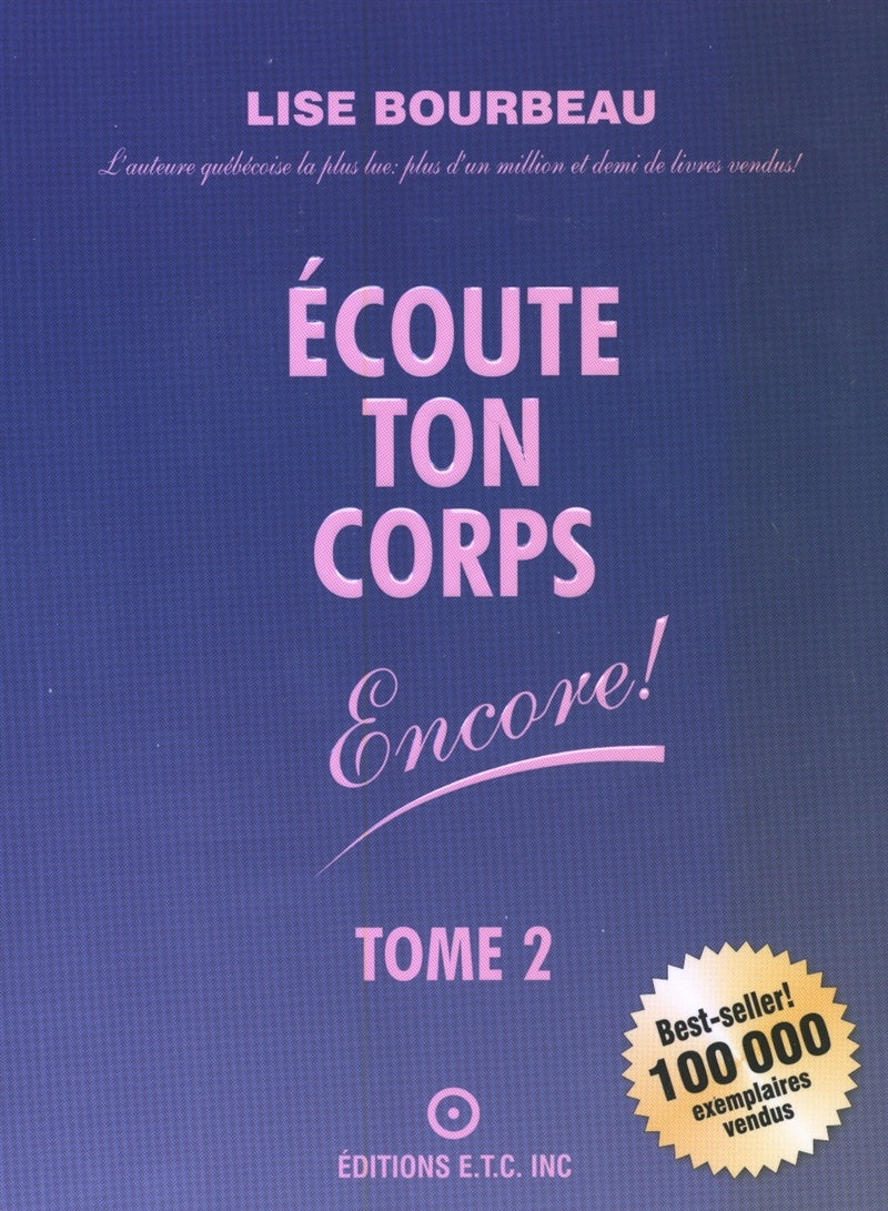 Livre Écoute ton corps Encore ! - Lise Bourbeau (Livre d'occasion) - ISBN 2920932136