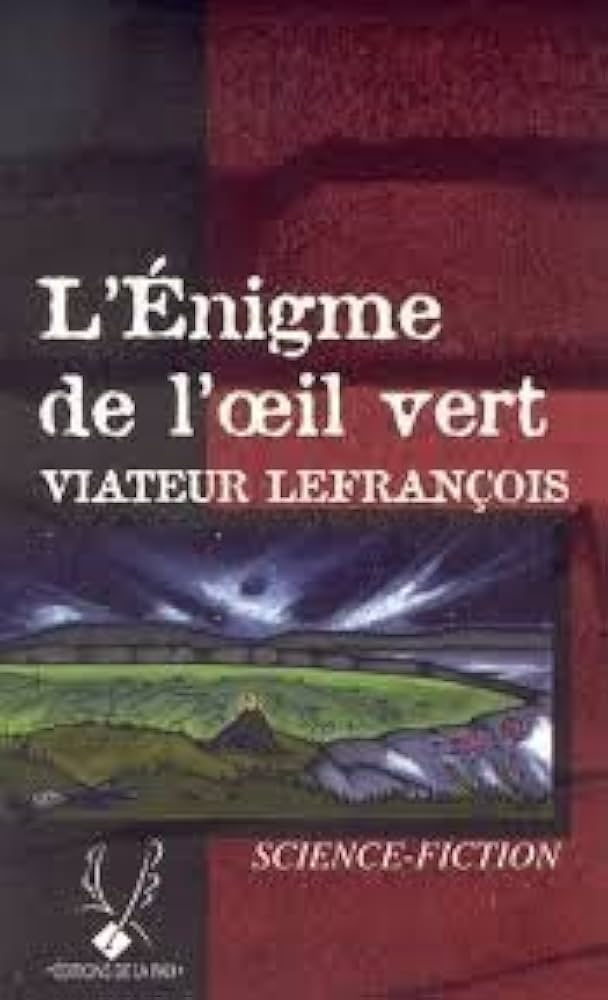 Livre L'Énigme de l'oeil vert - Viateur Lefrançois (Livre d'occasion)