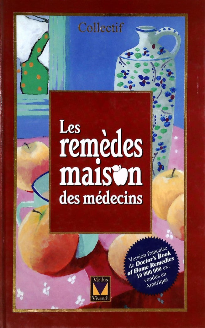Livre Remèdes maison des médecins - Collectif (Livre d'occasion) - ISBN 2921556375