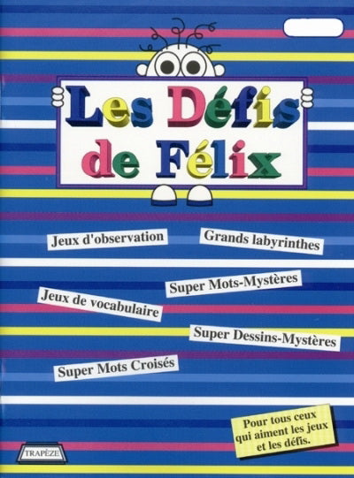 Livre Les défis de Félix - Nancy Gagné (Livre d'occasion) - ISBN 2921820137