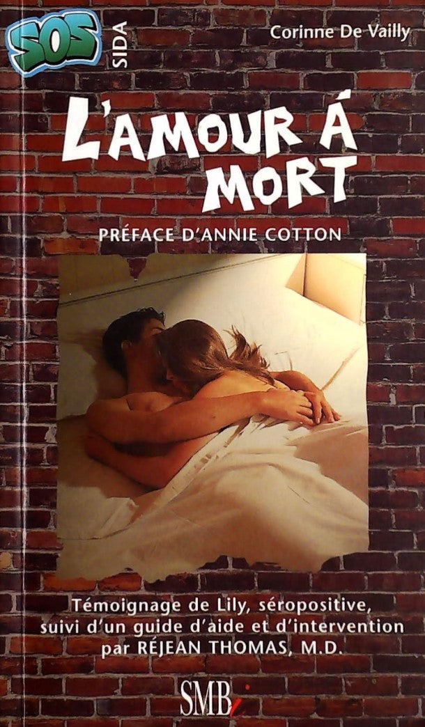 Livre ISBN 2921884143 S.O.S. SIDA # 2 : L'amour à mort (Corinne de Vailly)