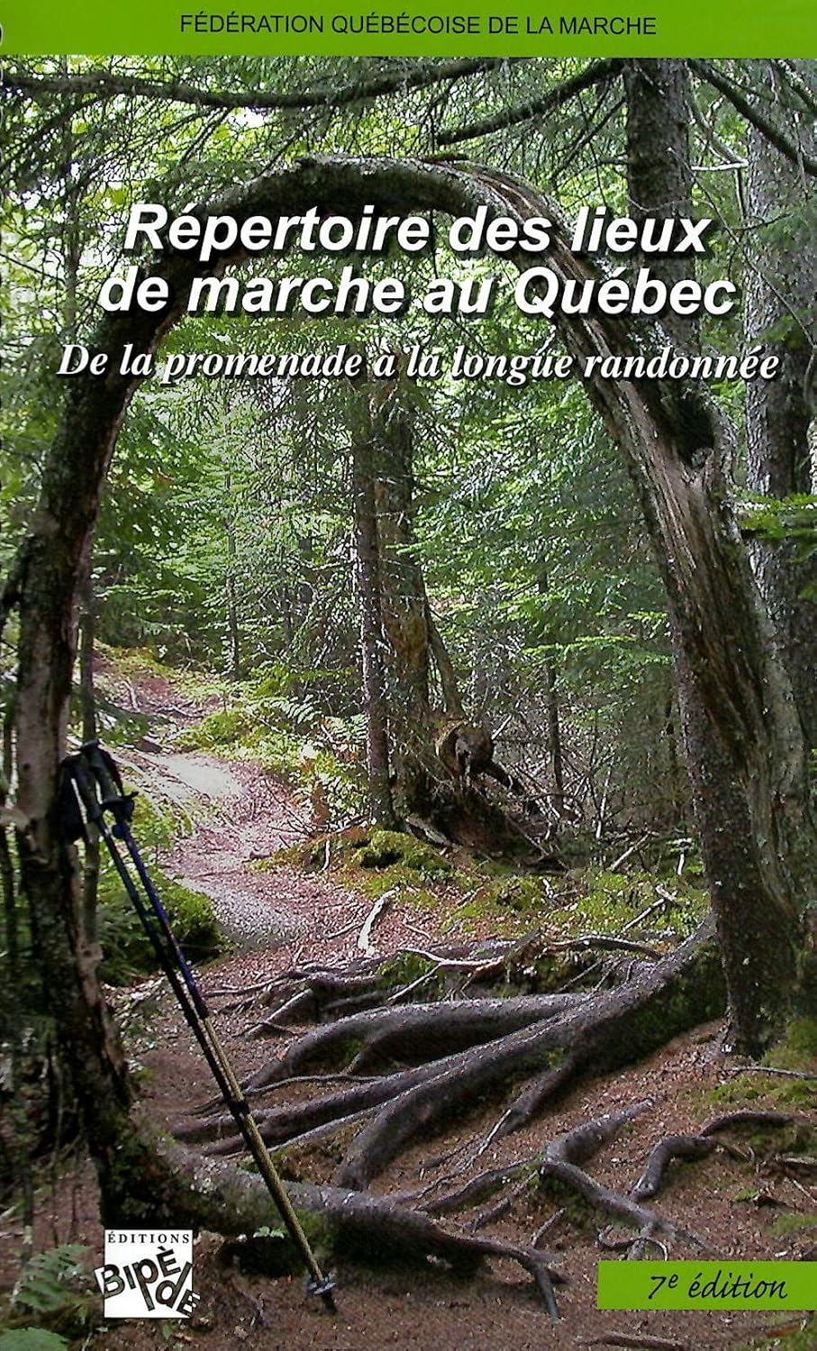 Livre ISBN 2921979144 Répertoire des lieux de marche au Québec