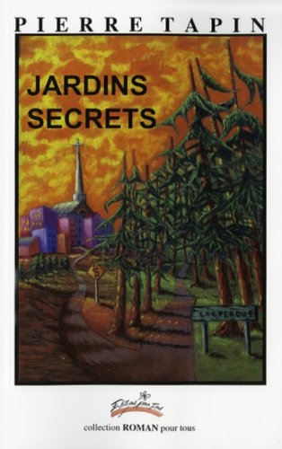 Livre Jardins secrets - Pierre Tapin (Livre d'occasion) - ISBN 2922086577