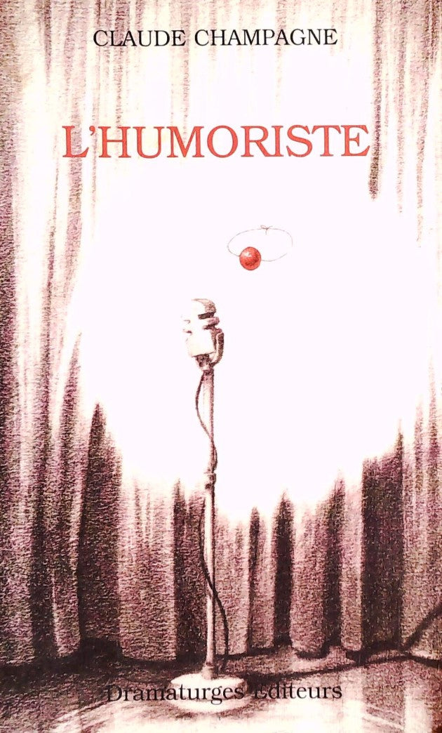 Livre L'humoriste - Claude Champagne (Livre d'occasion) - ISBN 2922182258