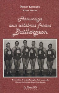 Hommage aux célèbres frères Baillargeon - Réjean Lévesque