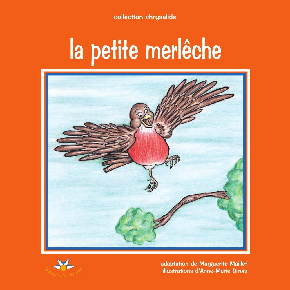 Livre La petite merlêche - Marguerite Maillet (Livre d'occasion)