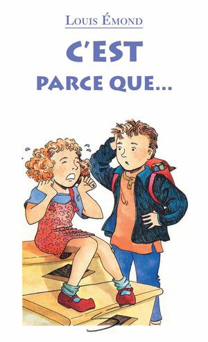 Livre C'est parce que... - Louis Émond (Livre d'occasion) - ISBN 2922225038