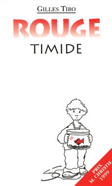 Ma petite vache a mal aux pattes # 8 : Rouge timide - Gilles Tibo
