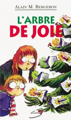 Ma petite vache a mal aux pattes # 13 : L'arbre de joie - Alain M. Bergeron
