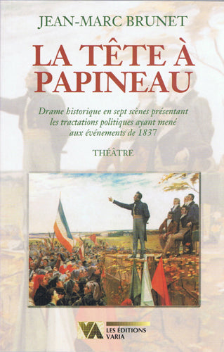 La tête à Papineau - Jean-Marc Brunet