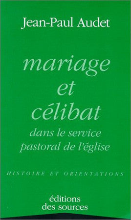 Livre Mariage et célibat dans le service pastoral de l'église histoire et orientations...