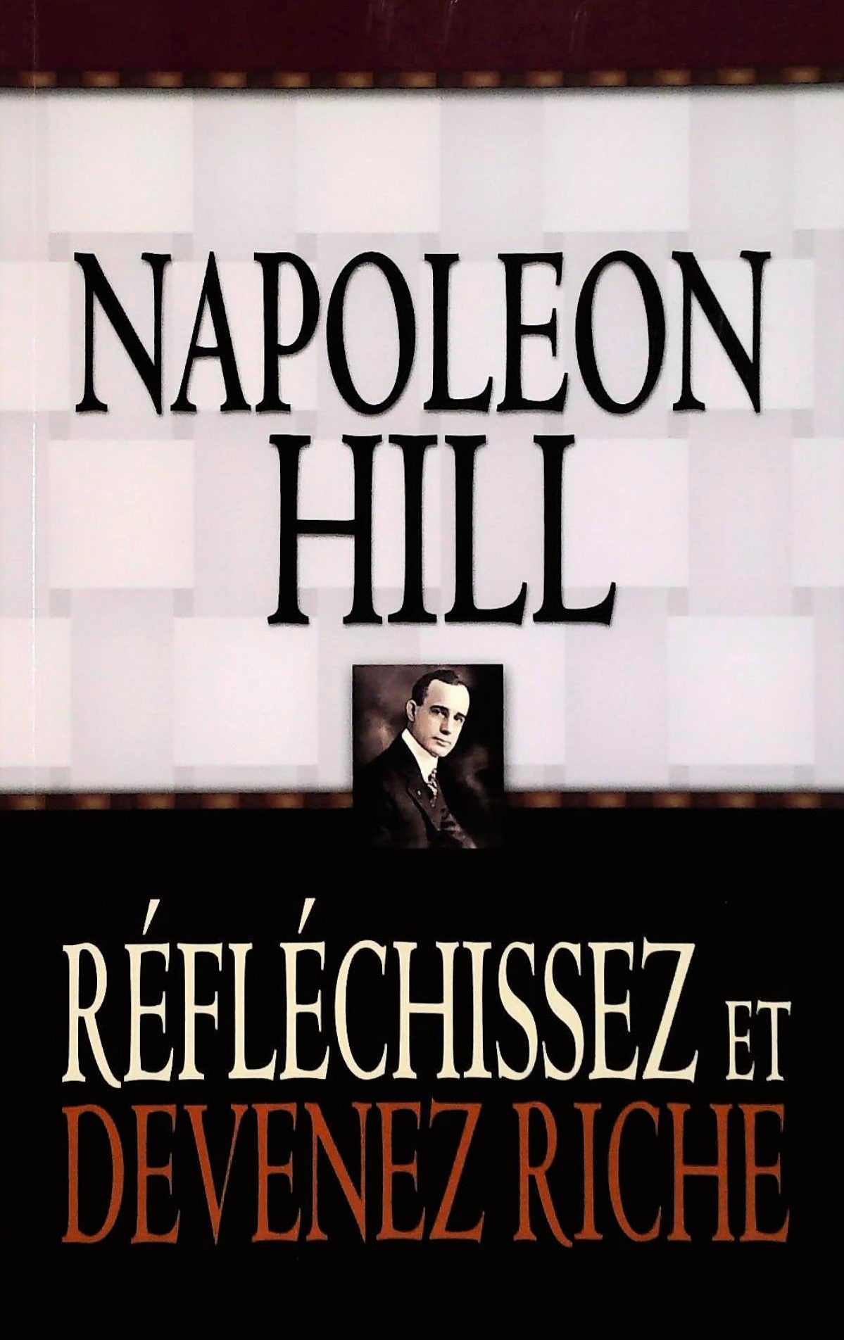 Livre Réfléchissez et devenez riche - Napoleon Hill (Livre d'occasion) - ISBN 2922405303