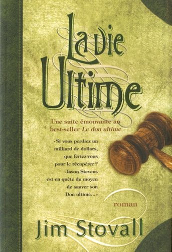 Livre La vie ultime - Jim Stovall (Livre d'occasion) - ISBN 2922405559
