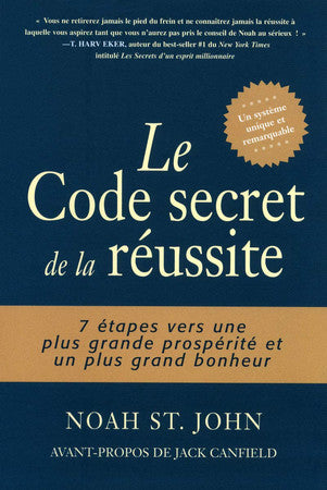 Livre Le code secret de la réussite 7 étapes vers une plus grande prospérité et un plus grand...