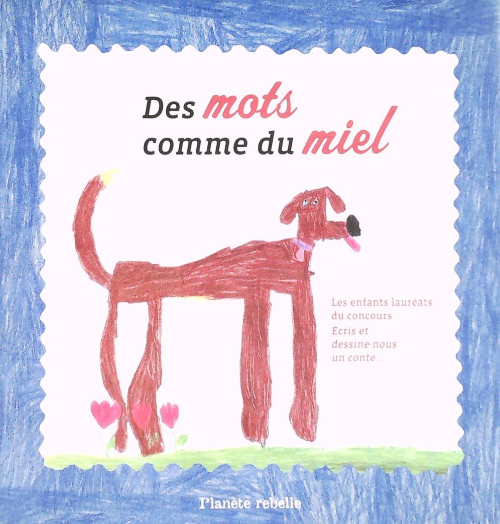 Livre Des mots comme du miel (Collectif) (Livre neuf) - ISBN 2922528715