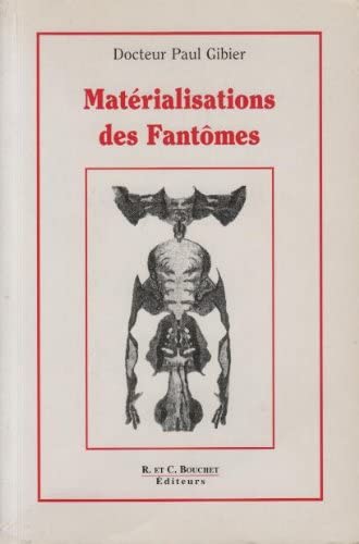 Livre Matérialisation des fantômes - Dr Paul Gibier (Livre d'occasion) - ISBN 2922566064