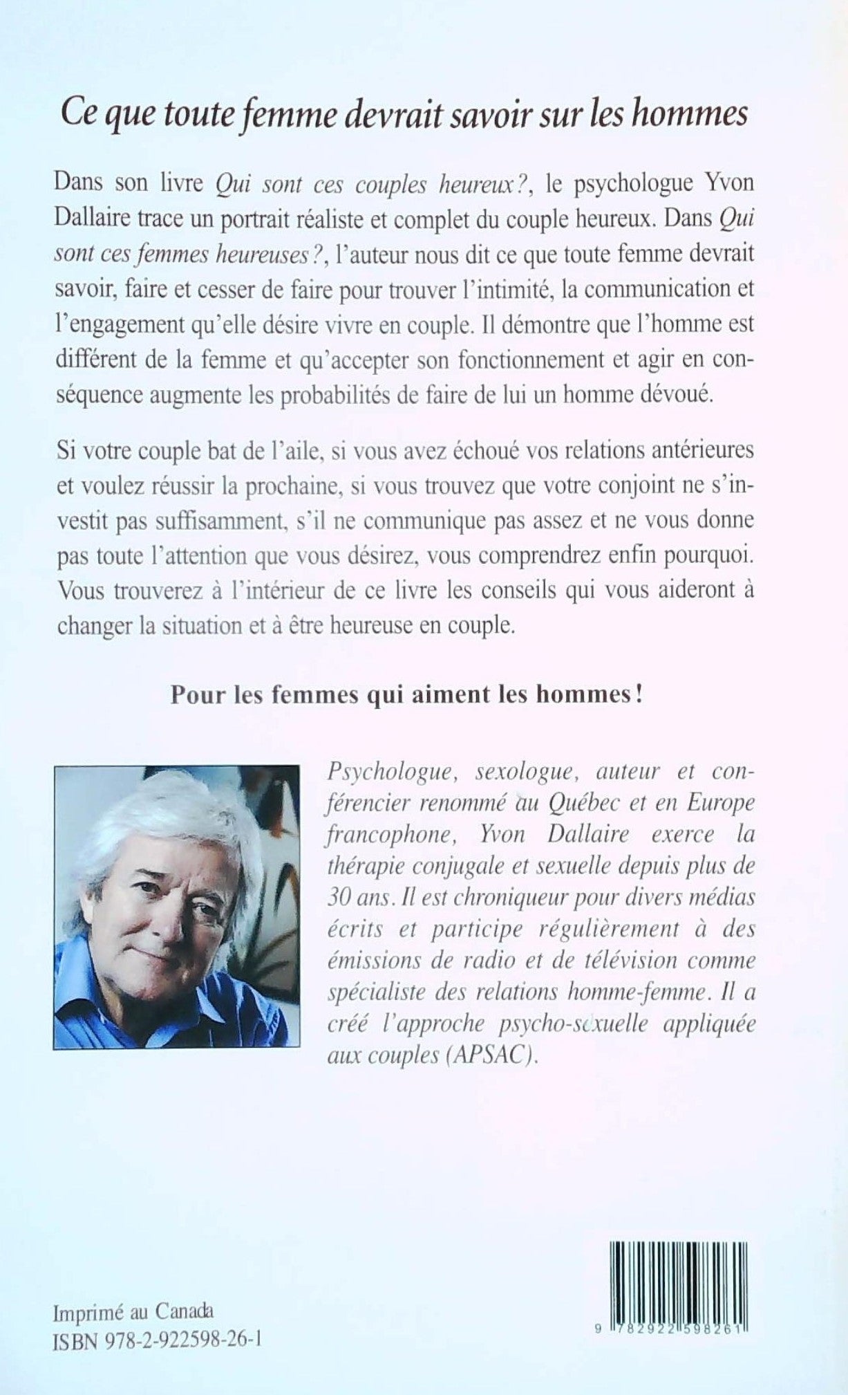 Livre Qui sont ces femmes heureuses? La femme, l'amour et le couple - Yvon Dallaire (Livre d'occa...