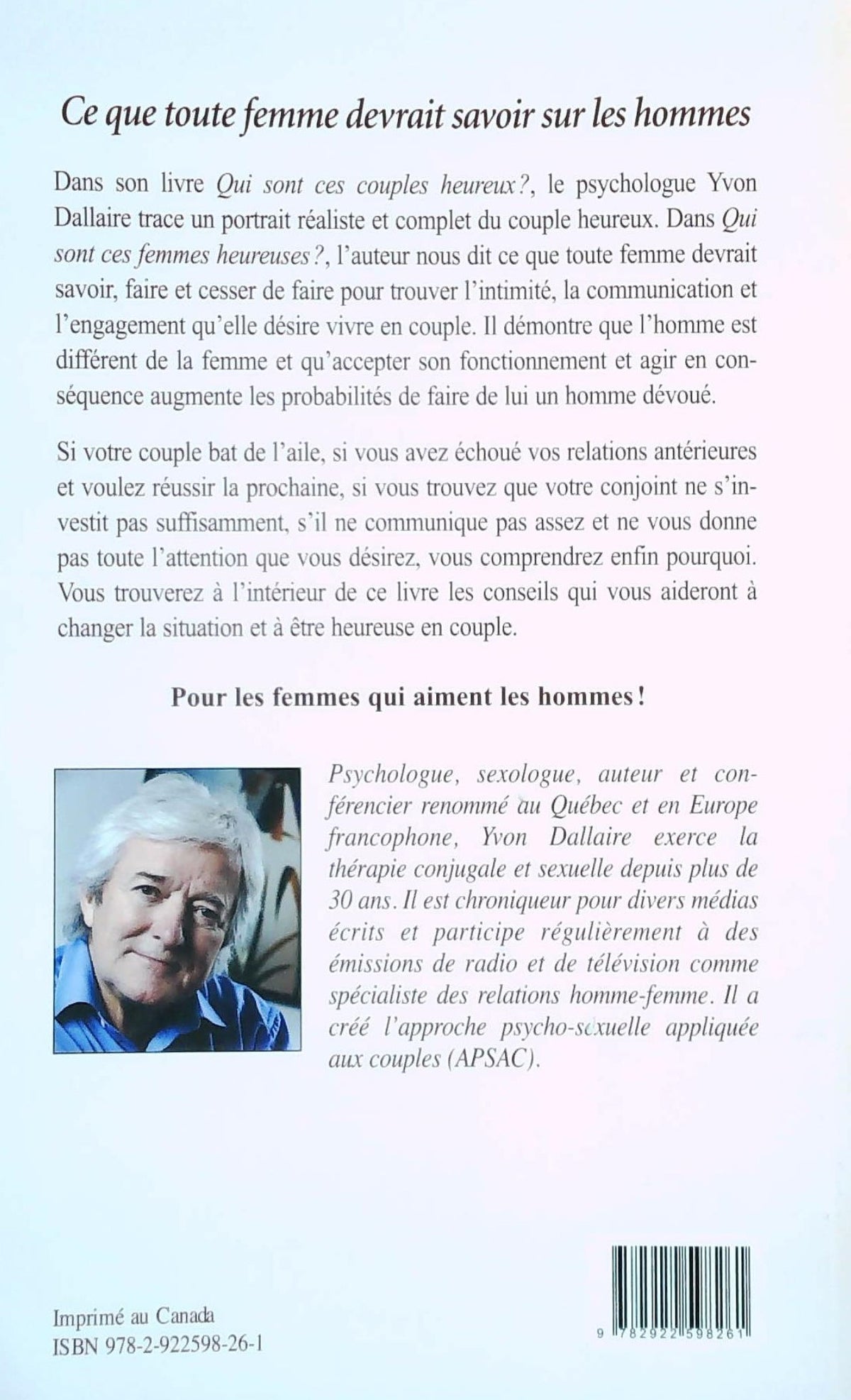Livre Qui sont ces femmes heureuses? La femme, l'amour et le couple (Yvon Dallaire) (Livre...