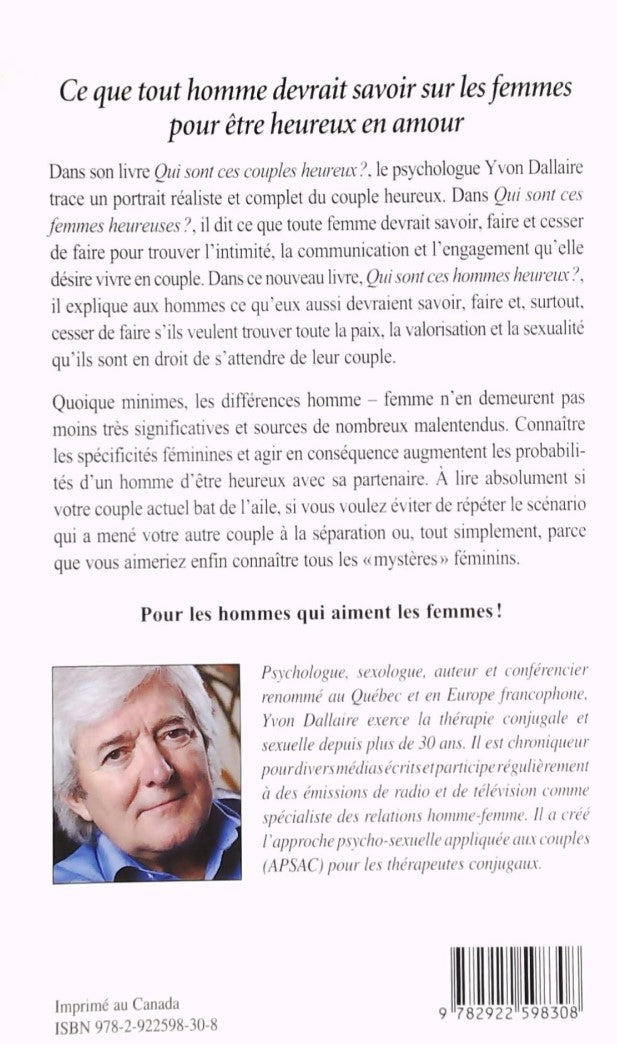 Livre Qui sont ces hommes heureux? L'homme, l'amour et le couple - Yvon Dallaire (Livre d'occasio...