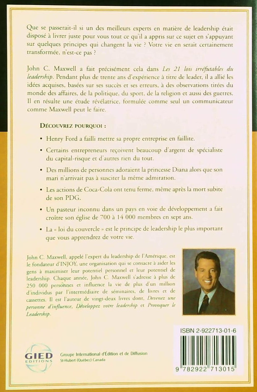 Les 21 lois irréfutables du Leadership: Suivez-les et les autres vous suivront (John C. Maxwell)