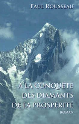 Livre À la conquête des diamants de la prospérité (Paul Rousseau) (Livre d'occasion) - ISBN...
