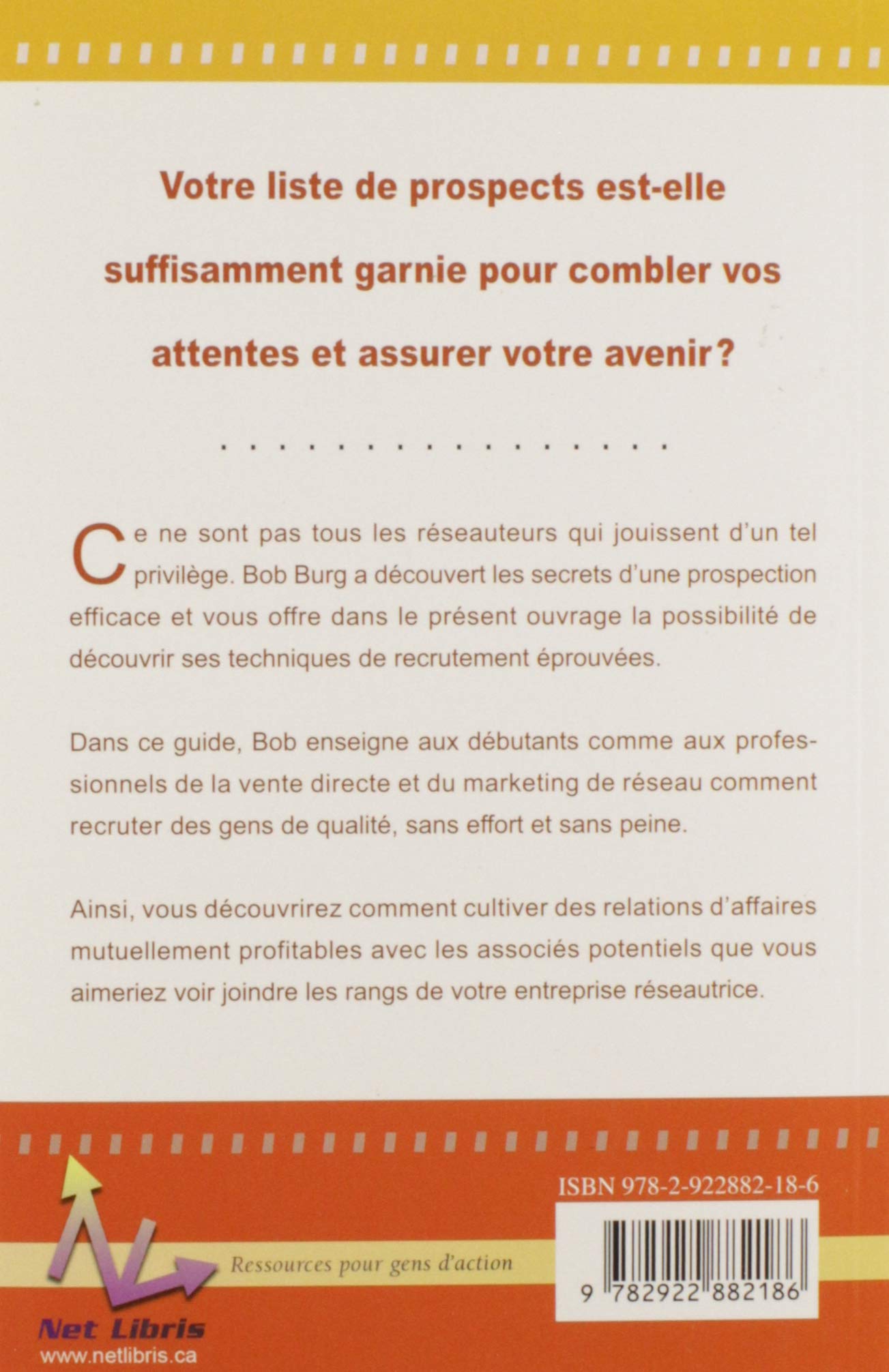 Livre Le guide ultime de prospection en marketing réseau - Bob Burg (Livre d'occasion)