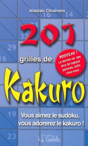 Livre 201 grilles de Kakuro - Alastair Chisholm (Livre d'occasion)