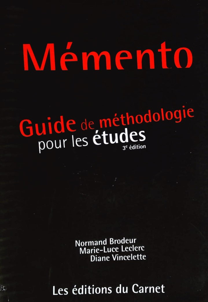 Livre Mémento : Guide de méthodologie pour les études (3e édition) - Normand Brodeur (Livre d'occ...