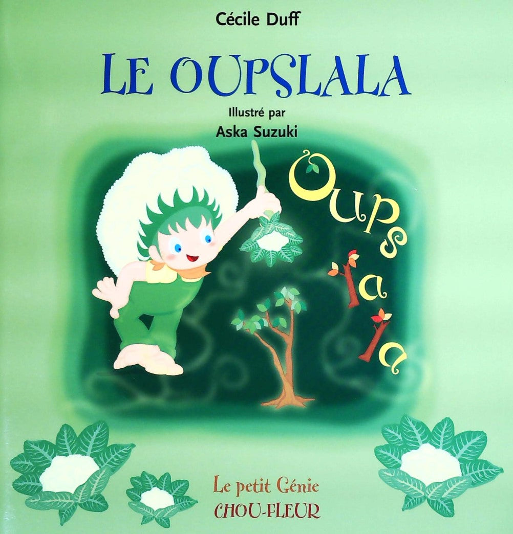 Livre Le oupslala - Cécile Duff (Livre d'occasion)